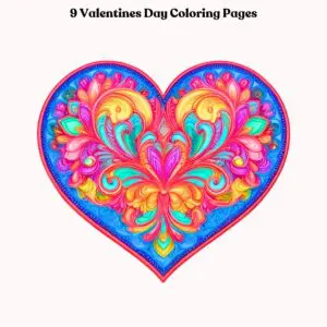 9 Valentines Day Coloring Pages – Cute Valentine Coloring Pages for Kids & Adults Sampler
