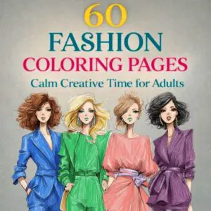 60 Fashion Coloring Pages – Calm Creative Time for Adults