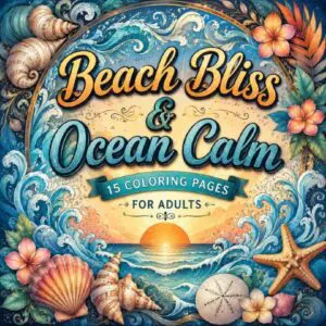 Beach Bliss & Ocean Calm – Printable Beach Coloring Pages for Adults
