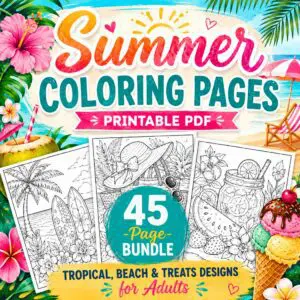 Summer Coloring Pages Printable PDF — 45-Page Bundle of Tropical, Beach & Treats Designs
