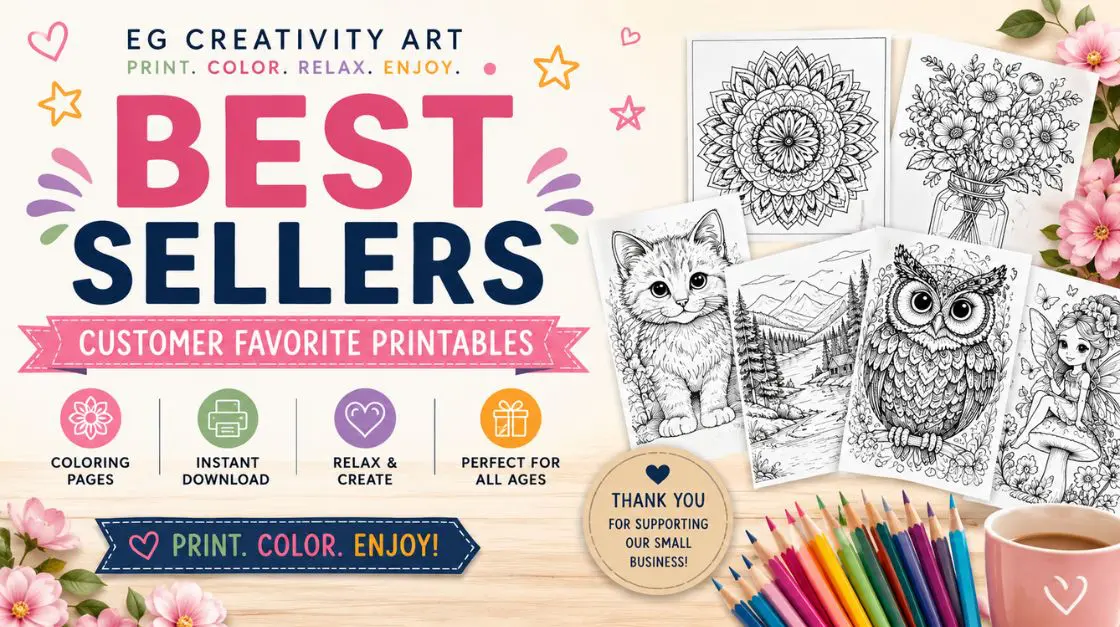 best selling coloring pages. A banner for EG Creativity Art featuring the words "BEST SELLERS" and "CUSTOMER FAVORITE PRINTABLES". The banner also displays icons for coloring pages, instant download, relax & create, and perfect for all ages. Several detailed black and white coloring pages are shown, including a cat, a landscape, an owl, a mandala, flowers, and a fairy. Coloring pencils and a cup of coffee are also visible. 