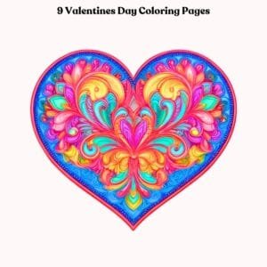 9 Valentines Day Coloring Pages – Cute Valentine Coloring Pages for Kids & Adults Sampler